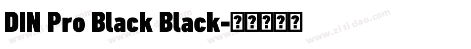 DIN Pro Black Black字体转换